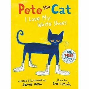 Pete the Cat I Love My White Shoes Paperback NEW